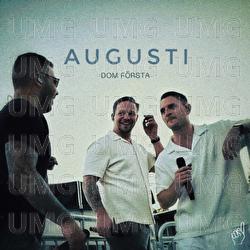 Augusti - Dom F&ouml;rsta
