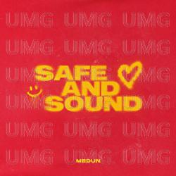 Safe And Sound - MEDUN