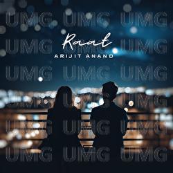 Raat - Arijit Anand