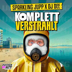 Komplett verstrahlt - Sparklingjupp, DJ Dee