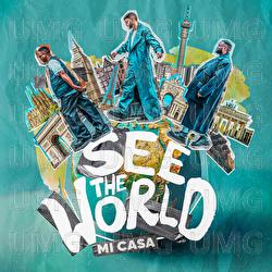 See The World - Mi Casa, Nelson Freitas