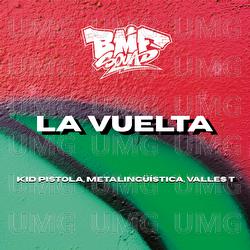 La Vuelta - BMF Squad, Kid Pistola, Metalingüística