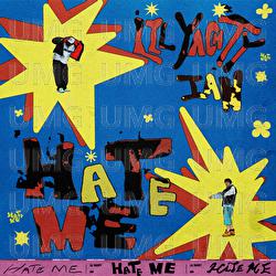 Hate Me - Lil Yachty, ian