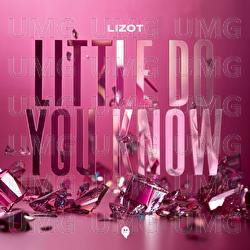 Little Do You Know - LIZOT