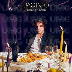 Enloquecer - Jacinto
