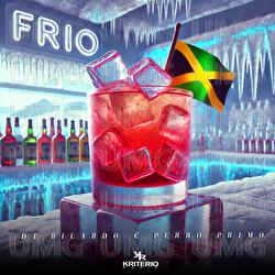FRIO (Reggae 420) - DT.Bilardo, Perro Primo