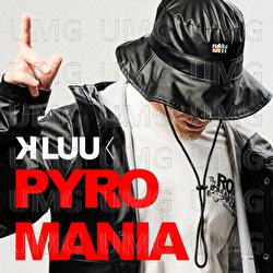 Pyromania - K. Luu