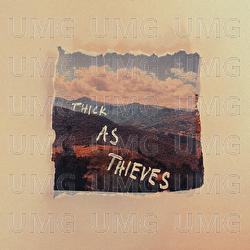 Thick As Thieves - Cut Glass Kings