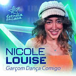 Gar&ccedil;om Dan&ccedil;a Comigo - Nicole Louise