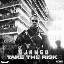 Take The Risk - Django