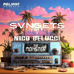 The Monster - SVNSETS, Nico Belucci