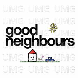 Good Neighbours - Good Neighbours