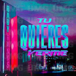 Tu Quieres Verme - Baby Ranks, MEK
