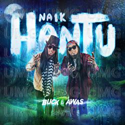 Naik Hantu - Buck, Awas
