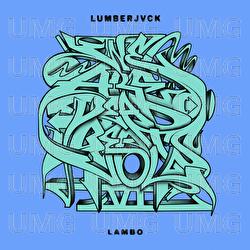 Lambo - LUMBERJVCK