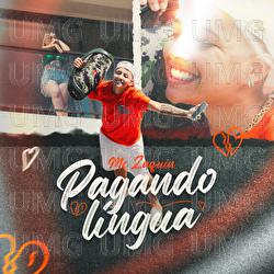 Pagando L&iacute;ngua - Mc Zaquin, Gabriel Tadeu