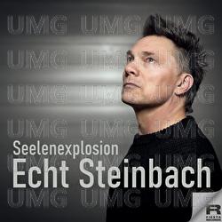 Seelenexplosion - Echt Steinbach