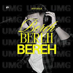 Bereh - Afif Sola