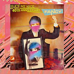 Slice Me Nice - Fancy