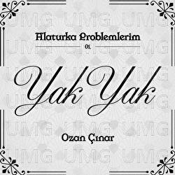 Yak Yak - Ozan &Ccedil;ınar