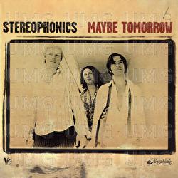 Maybe Tomorrow - Stereophonics