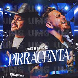 Pirracenta - Caio & Breno, Moda Music