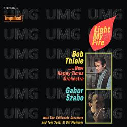 Light My Fire - Bob Thiele And His New Happy Times Orchestra, G&aacute;bor Szab&oacute;