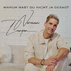 Warum hast du nicht ja gesagt - Norman Langen