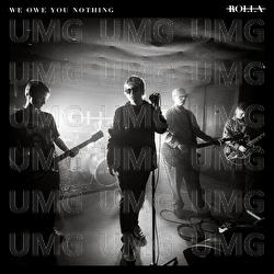 We Owe You Nothing - Rolla