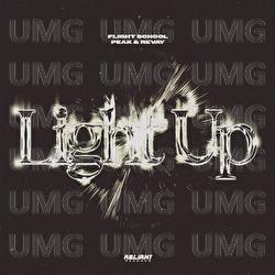 Light Up - Flight School, Peak, Revay