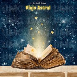 Viaje Astral - Latin Lullabies
