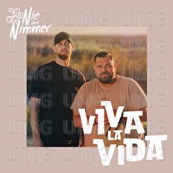 Viva La Vida - Nie und Nimmer