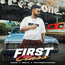 First Class - Sukh-E Muzical Doctorz, MNLTX