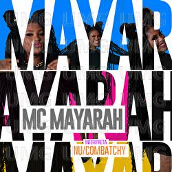 Nu / Combatchy - MC Mayarah