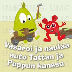 Vasaroi ja naulaa auto Tattan ja Puppun kanssa - Babblarna Papattajat