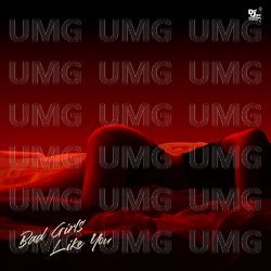 Bad Girls Like You - Tobii