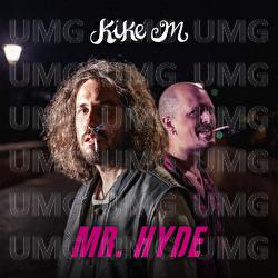 Mr. Hyde - Kike M