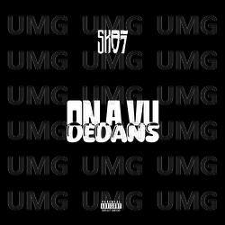On a vu dedans - SK 07