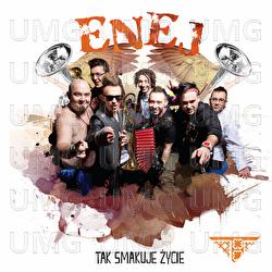 Tak Smakuje Życie - Enej