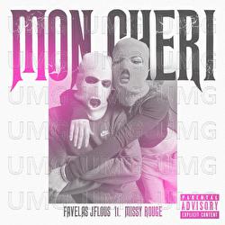 Mon Cheri - Favelas JFlous, Missy Rouge