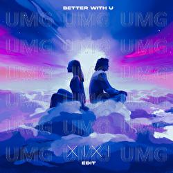 Better With U - MONTMARTRE, XIXI, PalaisVert