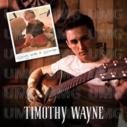 Guy With A Guitar - Timothy Wayne