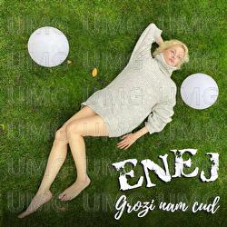 Grozi nam cud - Enej
