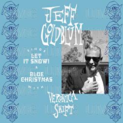 Let It Snow / Blue Christmas - Jeff Goldblum & The Mildred Snitzer Orchestra, Veronica Swift