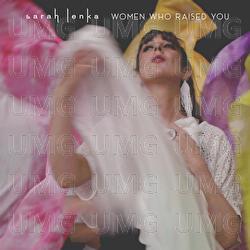 Women who raised you - Sarah Lenka