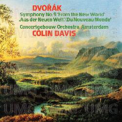 Dvořák: Symphony No. 9 - Royal Concertgebouw Orchestra, Sir Colin Davis