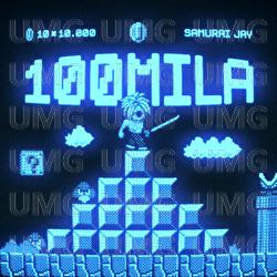 100MILA - Samurai Jay