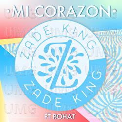 Mi Corazon - ZadeKing, Rohat