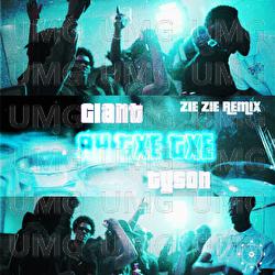 AH TXE TXE - GIANT, Tyson, ZieZie