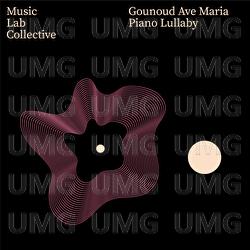 Gounoud: Ave Maria Piano Lullaby - Music Lab Collective, My Little Lullabies